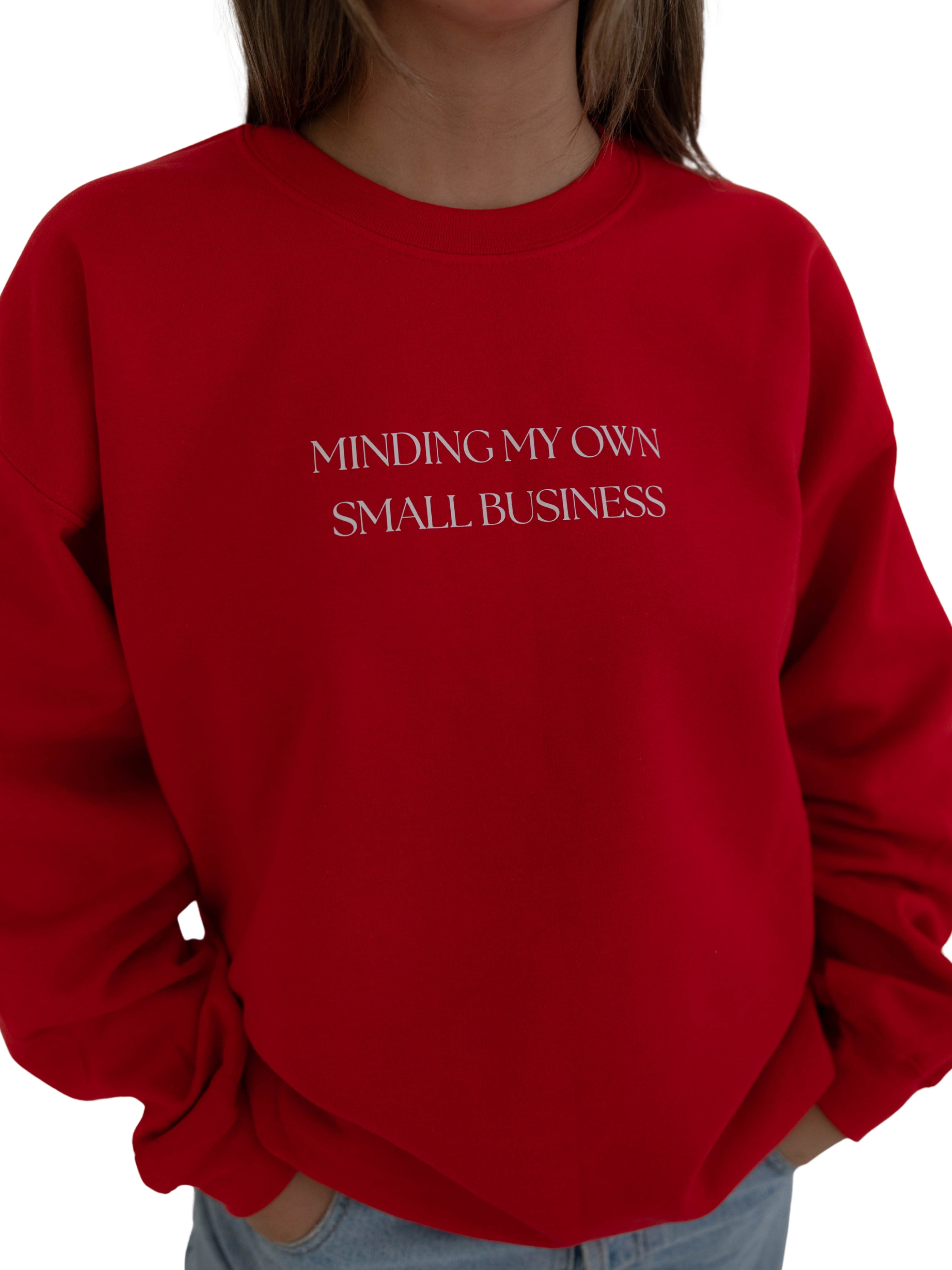 Minding My Own Small Business Crewneck (Red)