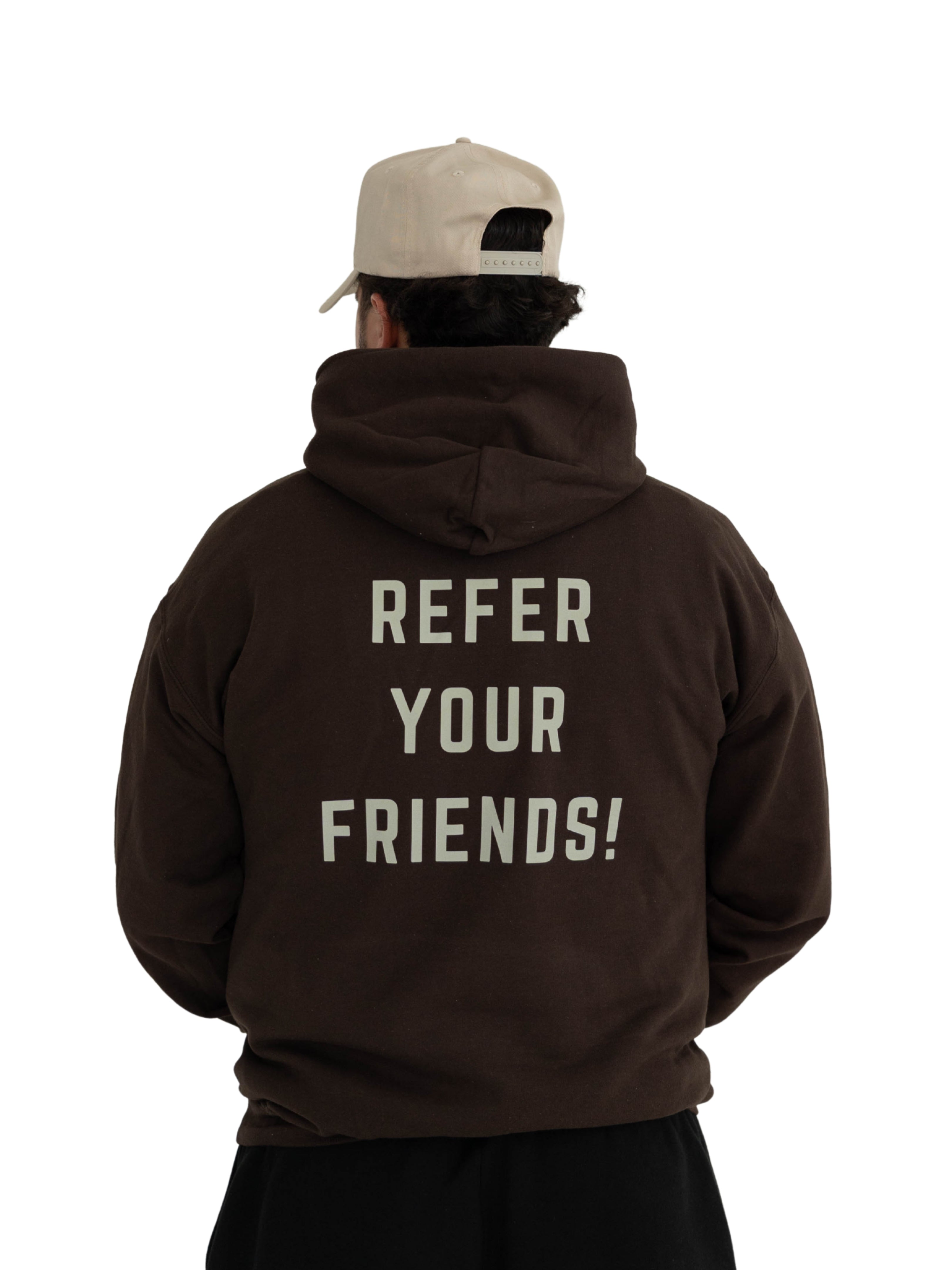 Refer Your Friends (Dark Brown)